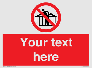 Custom prohibition do not cross barrier